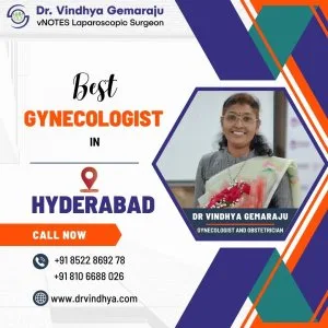 Best gynecologist in hyderabad | dr vindhya gemaraju