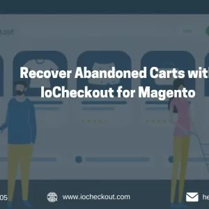 Recover abandoned carts with iocheckout for magento