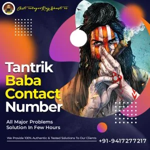 Tantrik baba contact number - solve all problems instantly