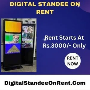 Digital standee on rent starts at rs3000/- only in mumbai