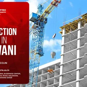 Best construction company in haldwani