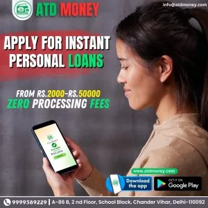 Need cash fast? get immediate loans in india with atd money