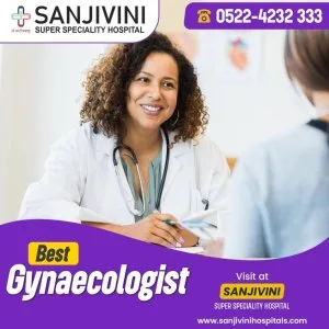 Best gynaecologist in lucknow