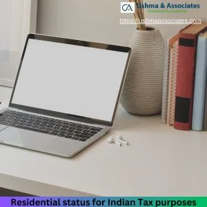 Residential status for indian tax purposes