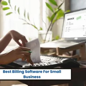Best billing software for small business