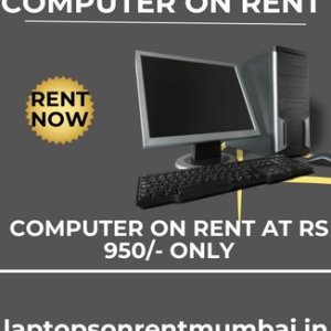 Computer on rent at rs 950/- only