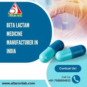 Beta lactam medicine manufacturers in india