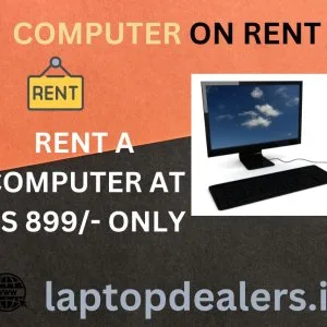 Computer on rent at rs 899/- only