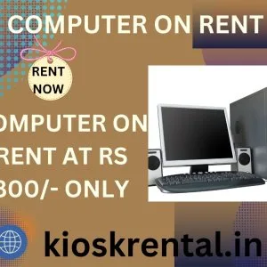 Computer on rent at rs 800/- only