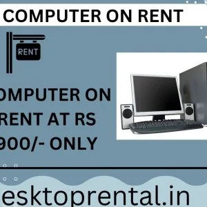 Computer on rent at rs 900/- only