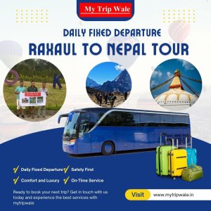 Daily fixed departure raxaul to nepal tour
