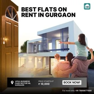 Find the best flats on rent in gurgaon – start your search now