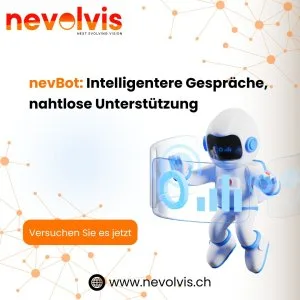 Nevbot: intelligentere gespräche, nahtlose unterstützung