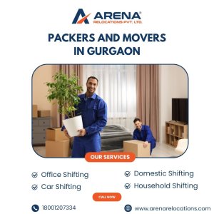 Trusted packers and movers in gurgaon – arena relocations