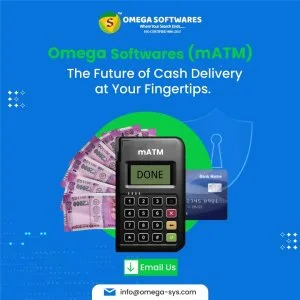 Omega softwares: innovative micro atm (matm) application develop