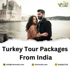 Top turkey tour packages from india: a journey