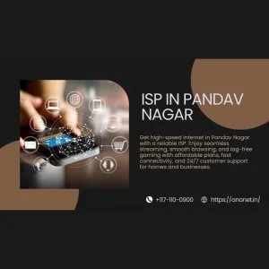 Fastest isp in pandav nagar highspeed internet for all your need