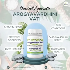 Arogyavardhini vati – holistic health & immunity enhancer
