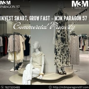 M3m paragon57 gurgaon: an iconic commercial high-street location