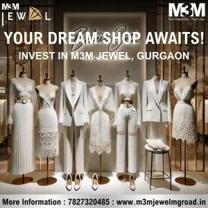 M3m jewel mg road gurgaon: the ultimate luxury & investment