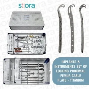 Implants & instruments set of locking proximal femur cable plate