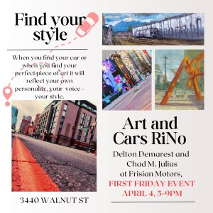 Arts & cars in rino with chad julius and delton demarest