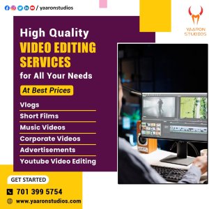 Best video editing services in ameerpet | yaaron studios