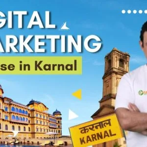 Digital marketing course in karnal