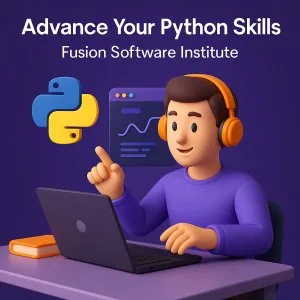 Advance your python skills at fusion software institute