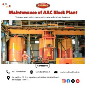 Maintenance of aac block plant | +91 76759 89961 | buildmate