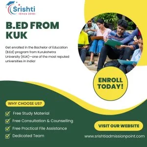 Pursue bed from kuk | apply now at srishti admission point