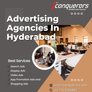 Top advertising agency in hyderabad|9392179160|iconquerors