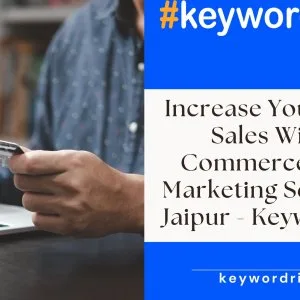 Increase your online sales with e-commerce digital marketing ser