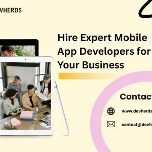 Hire expert mobile app developers for your business