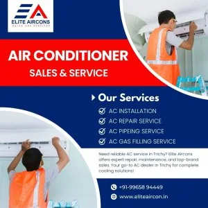 Elite aircons – your trusted ac service center in trichy