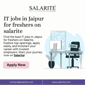It jobs in jaipur for freshers on salarite