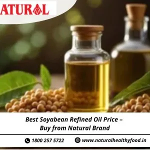Best soyabean refined oil price – buy from natural brand