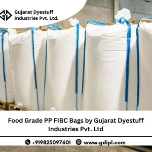 Food grade pp fibc bags by gujarat dyestuff industries pvt ltd