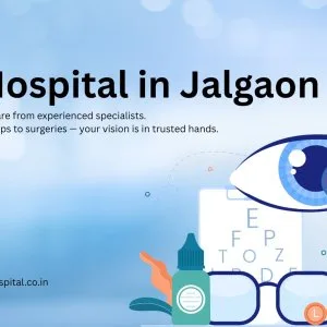 Eye hospital in jalgaon – pratibha hospital