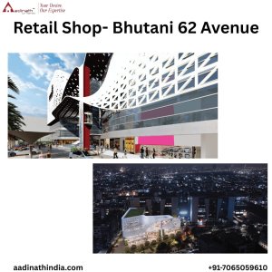 Invest smart in retail property – bhutani 62 avenue noida