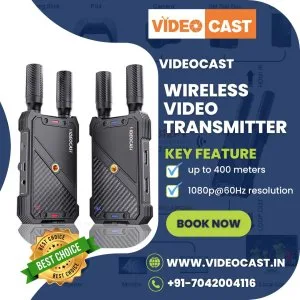 Best wireless video transmitter for your broadcasting setup