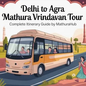 Best delhi to agra mathura vrindavan tour package deals