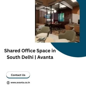 Shared office space in south delhi | avanta