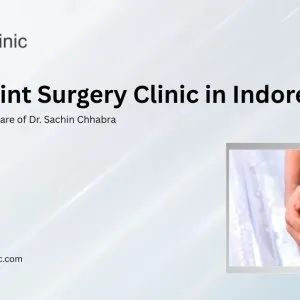 Best joint surgery clinic in indore – dr sachin chhabra