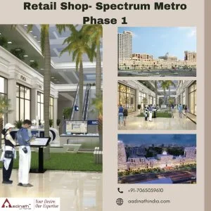 Grow your business with a shop in spectrum metro phase 1 noida