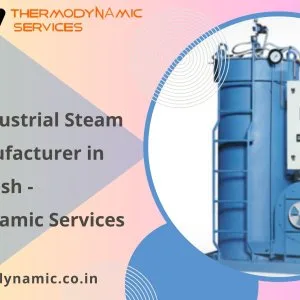Trusted industrial steam boiler manufacturer in uttar pradesh