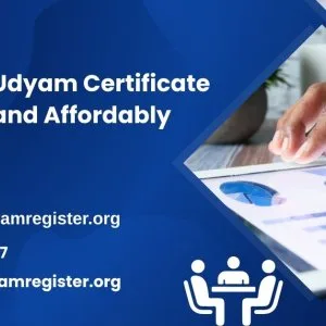 Apply for udyam certificate easily and affordably