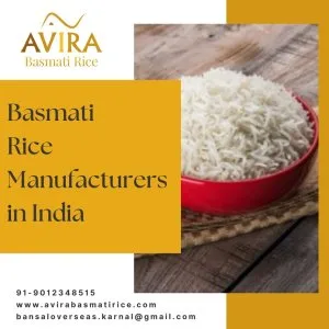 Basmati rice manufacturers in india