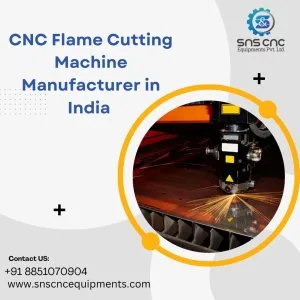 Cnc flame cutting machine manufacturer in india