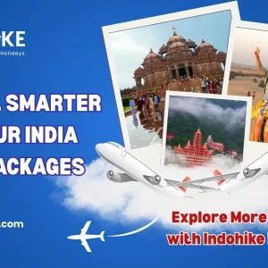 Plan your dream travel india tour with indohike